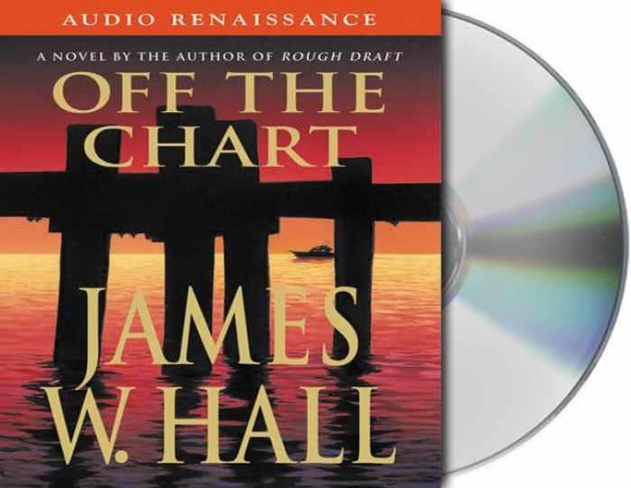 Off the Chart: A Novel (Thorn — Audio CD, by Hall James W. — Very Good