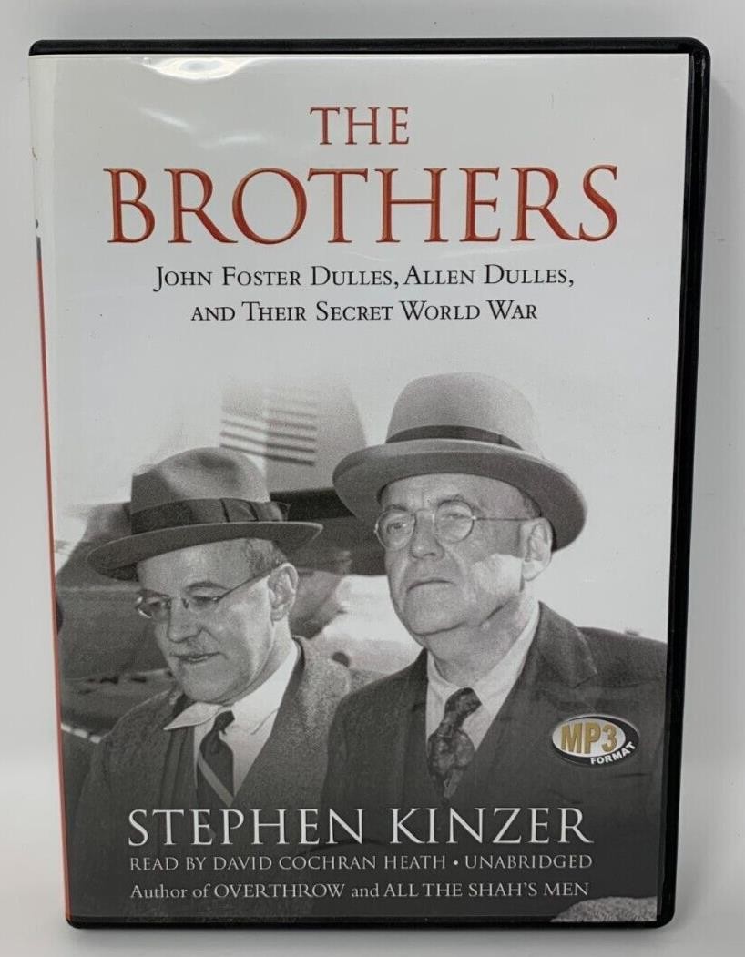 The Brothers: John Foster Dulles, Allen Dulles and Their Secret World War MP3 CD