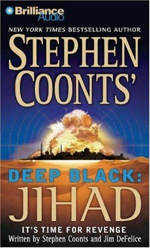 Deep Black: Jihad Audiobook By Stephen Coonts & Jim DeFelice (2006 CD, Abridged)