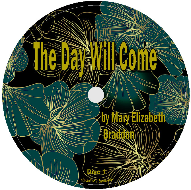 The Day Will Come Mary Elizabeth Braddon Crime Mystery Audiobook in 14 Audio CDs
