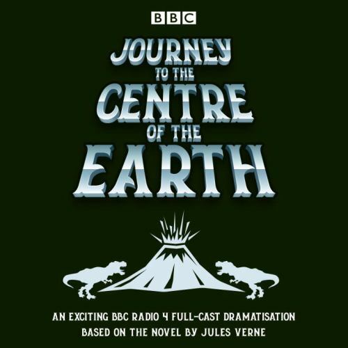 ‘Journey to the Centre of the Earth’ BBC Radio 4 Full-Cast Dramatisation 2 x CD