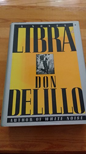 Libra, DeLillo, Don