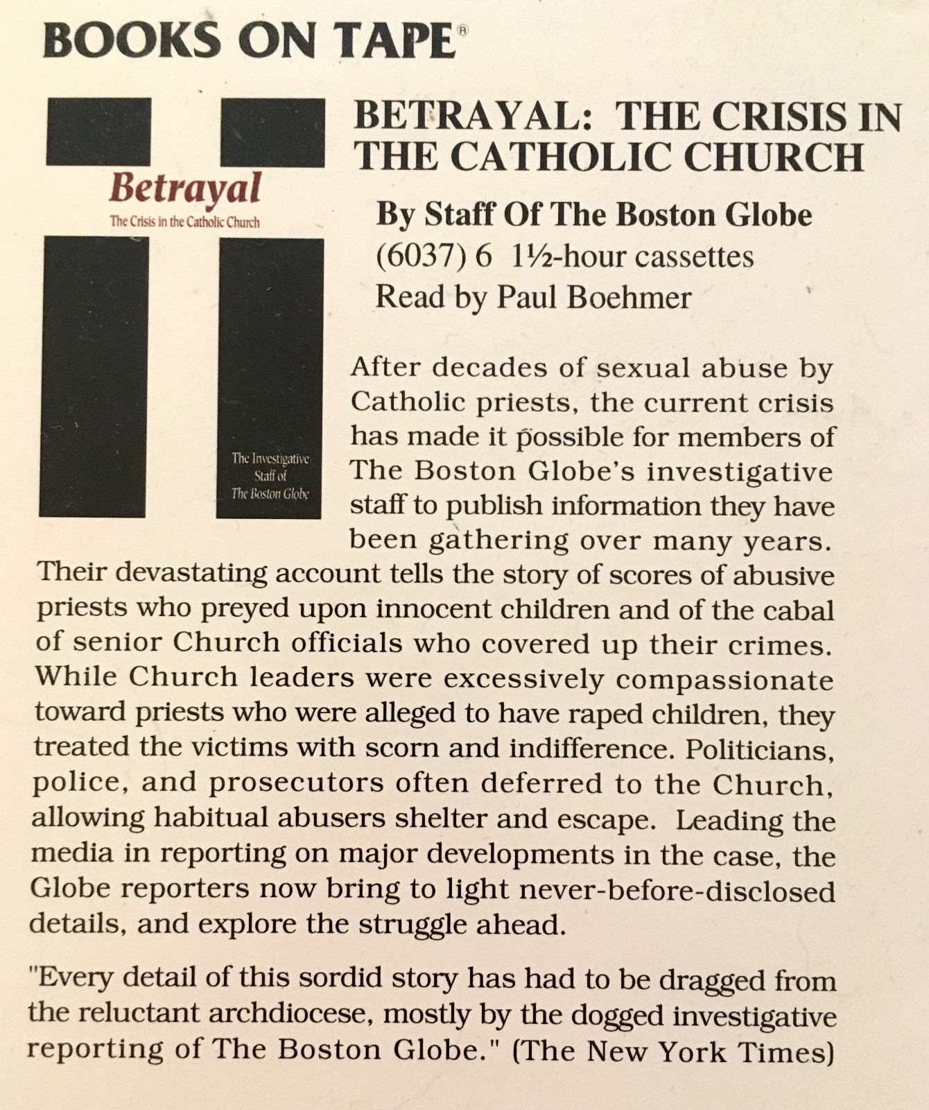BETRAYAL — Boston Globe Exposé (Basis for Film «Spotlight») — Unabr on 6 Tapes