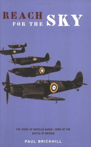 Reach for the Sky: Story of Douglas Bader, D.S.O., D.F.C. (Casse