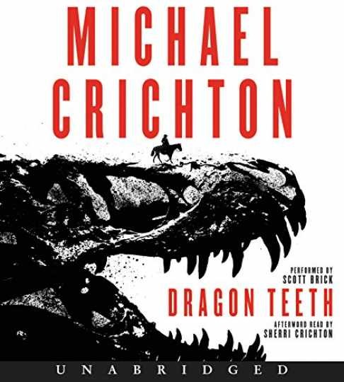 Dragon Teeth CD: A Novel — Audio CD, by Crichton Michael — Very Good