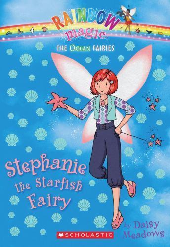 Stephanie the Starfish Fairy (Rainbow Magic: The Ocean Fairies #5) — GOOD