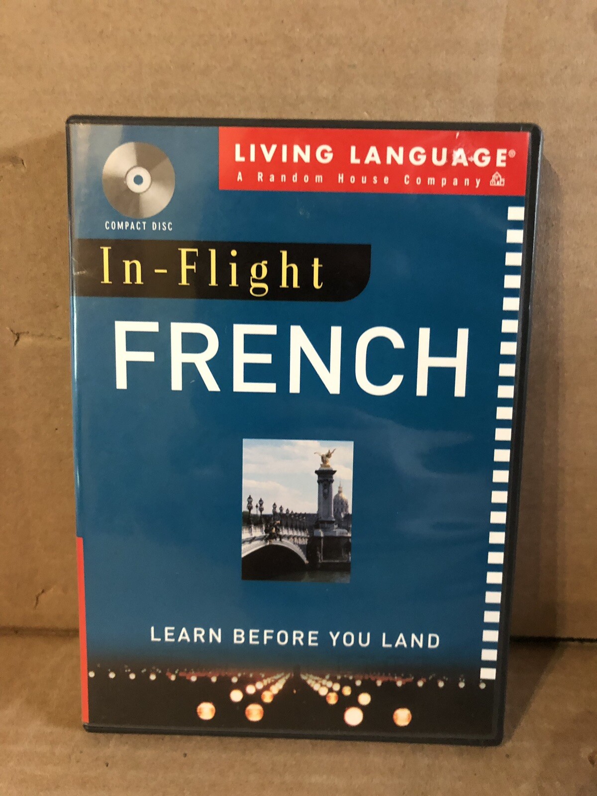 In-Flight French: Learn Before You Land by Living Language CD