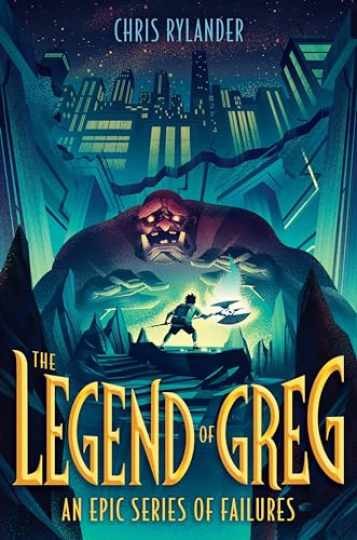 The Legend of Greg (An Epic Series — Hardcover, by Rylander Chris — Very Good b
