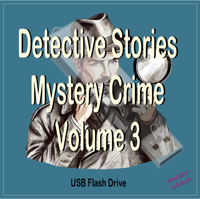 Detective Stories Mystery Crime Volume 3 20 Audiobooks on USB Flash Drive