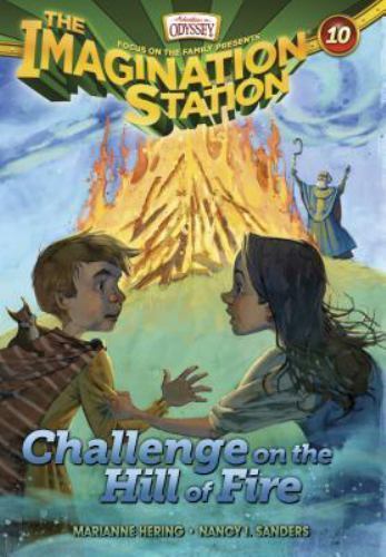 Challenge on the Hill of Fire (AIO Imagination Station Books) — Paperback — GOOD