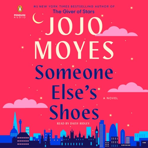 Someone Else’s Shoes by Jojo Moyes: Used Audiobook