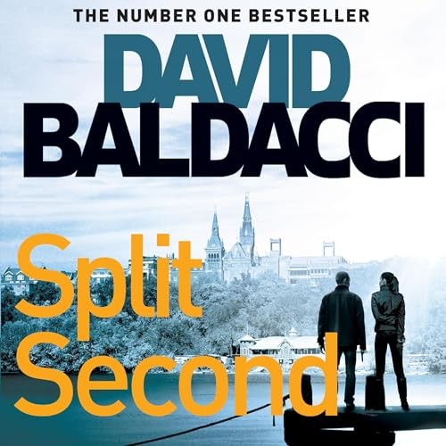 🔥💿︎ AUDIOBOOK 💿🔥 Split Second: King and Maxwell 1 by David Baldacci