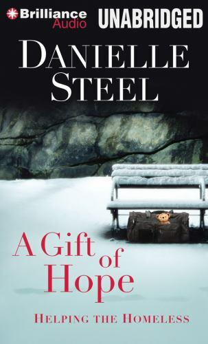 A Gift of Hope: Helping the Homeless (AUDIO CD)