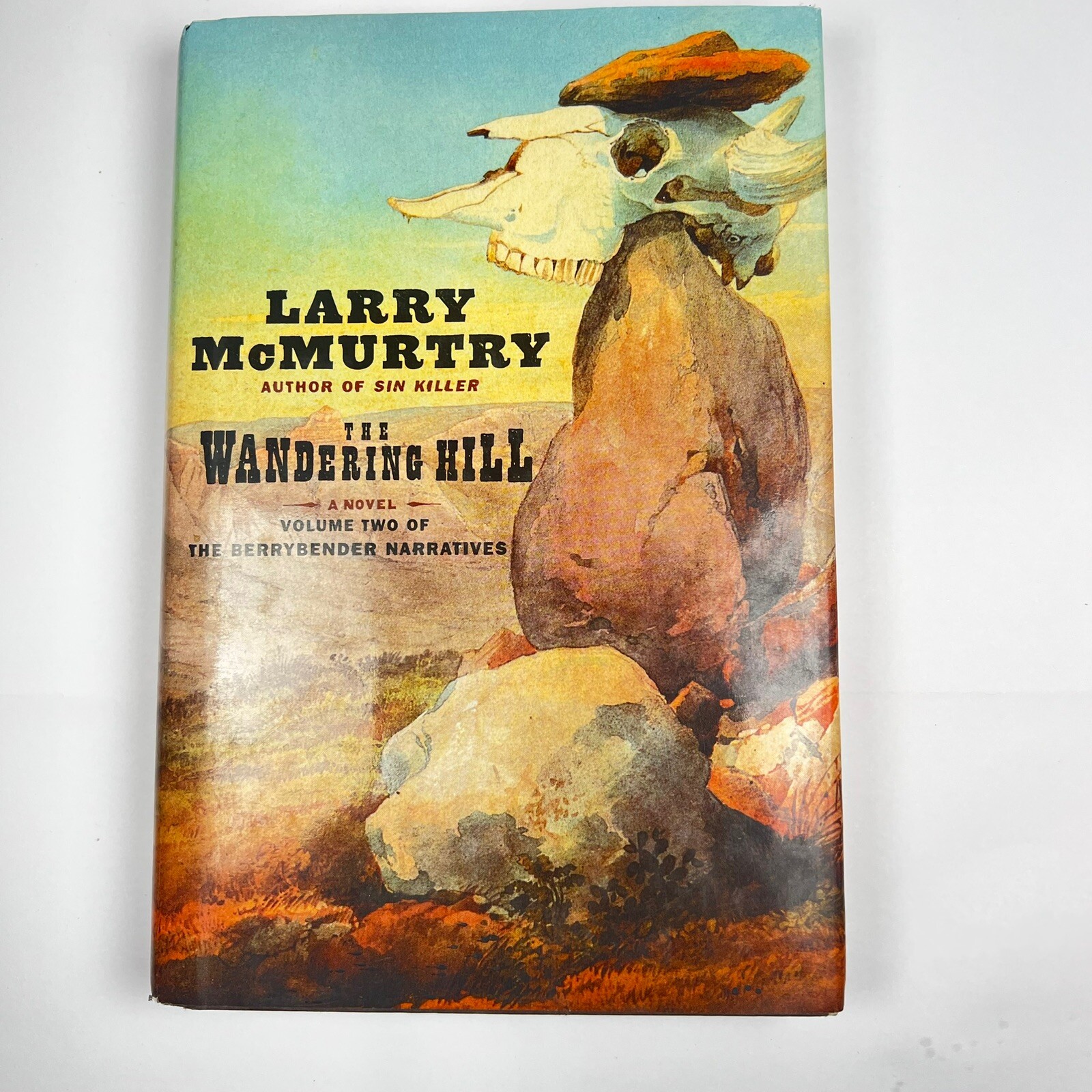The Wandering Hill by McMurtry, Larry, 2003