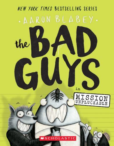 The Bad Guys in Mission Unpluckable (The Bad Guys #2) — Paperback — GOOD