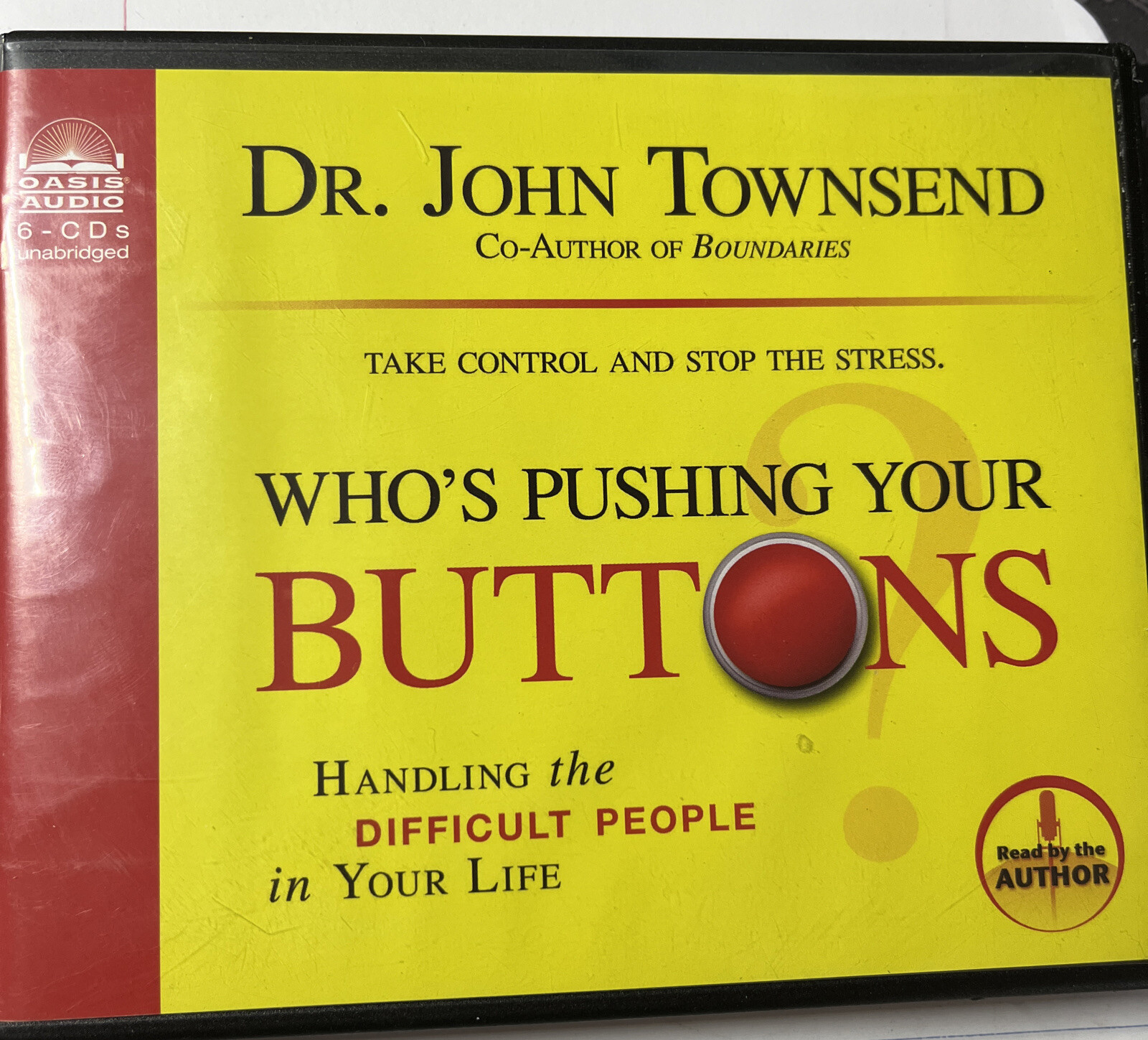 Who’s Pushing Your Buttons?: Handling the Difficult People in Your Life [Audio]