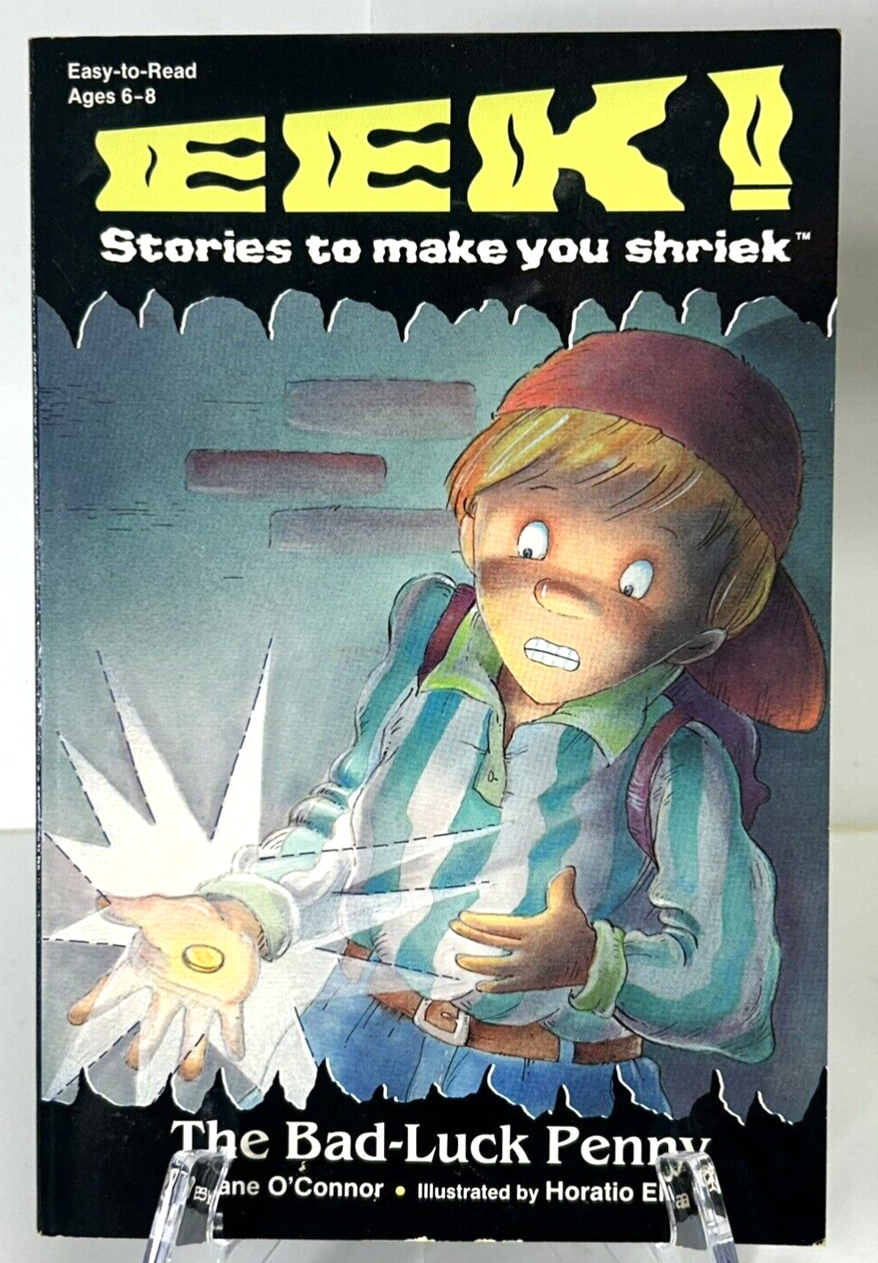 Eek! Stories to Make You Shriek The Bad-Luck Penny Jane O’Connor 1996