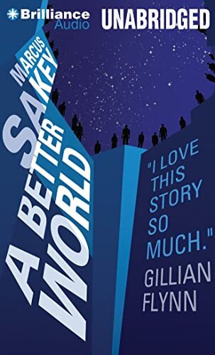 A Better World (The Brilliance Trilogy, 2) Audio CD – Unabridged, June 17, 2014