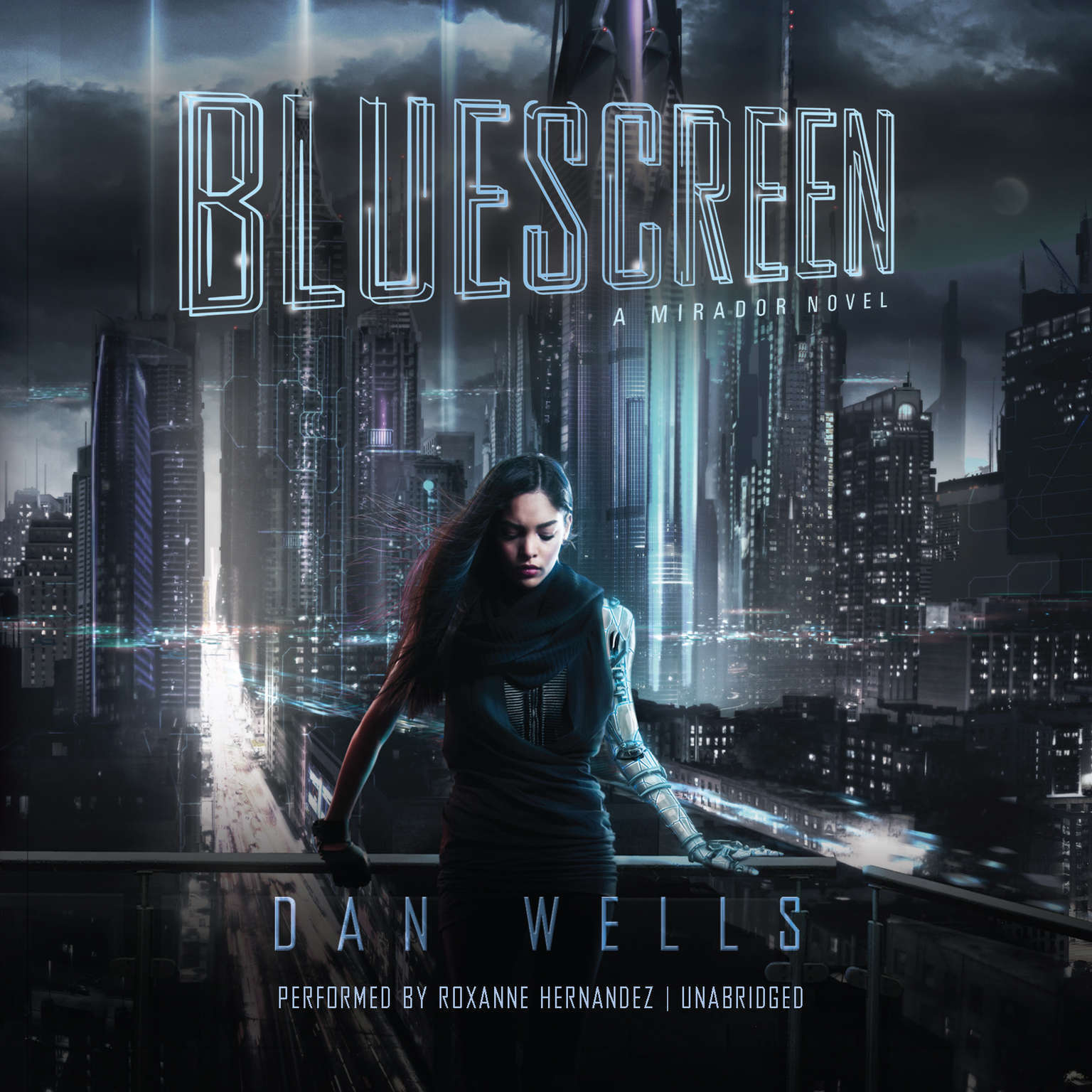 Bluescreen by Dan Wells 2016 Unabridged CD 9781504695619