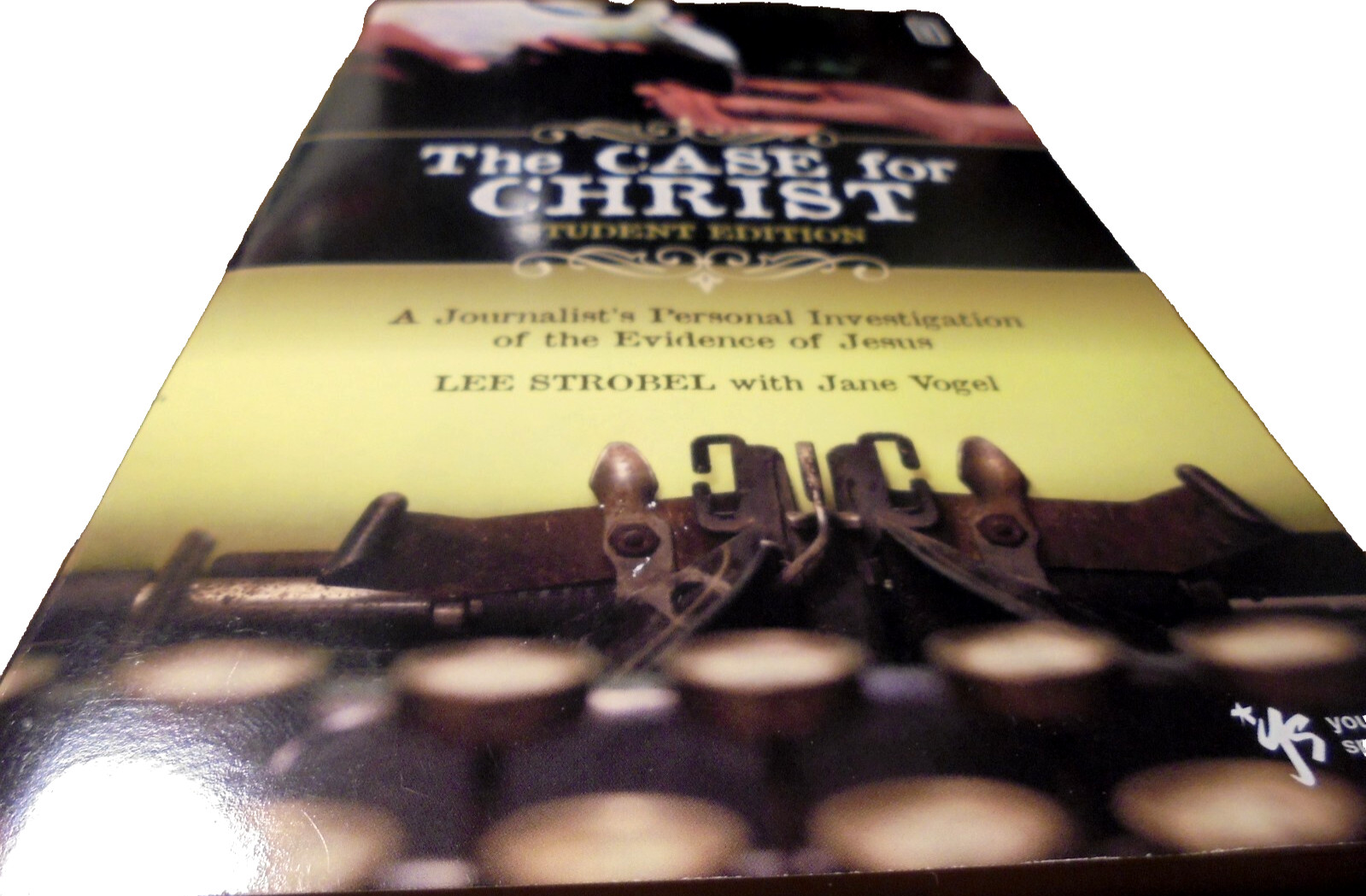 The Case For Christ Student Edition: A Journalist Evidence… By Lee Strobel B16
