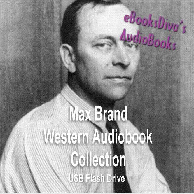Max Brand Western Audiobooks Collection 18 Action-Adventure in USB Flash Drive