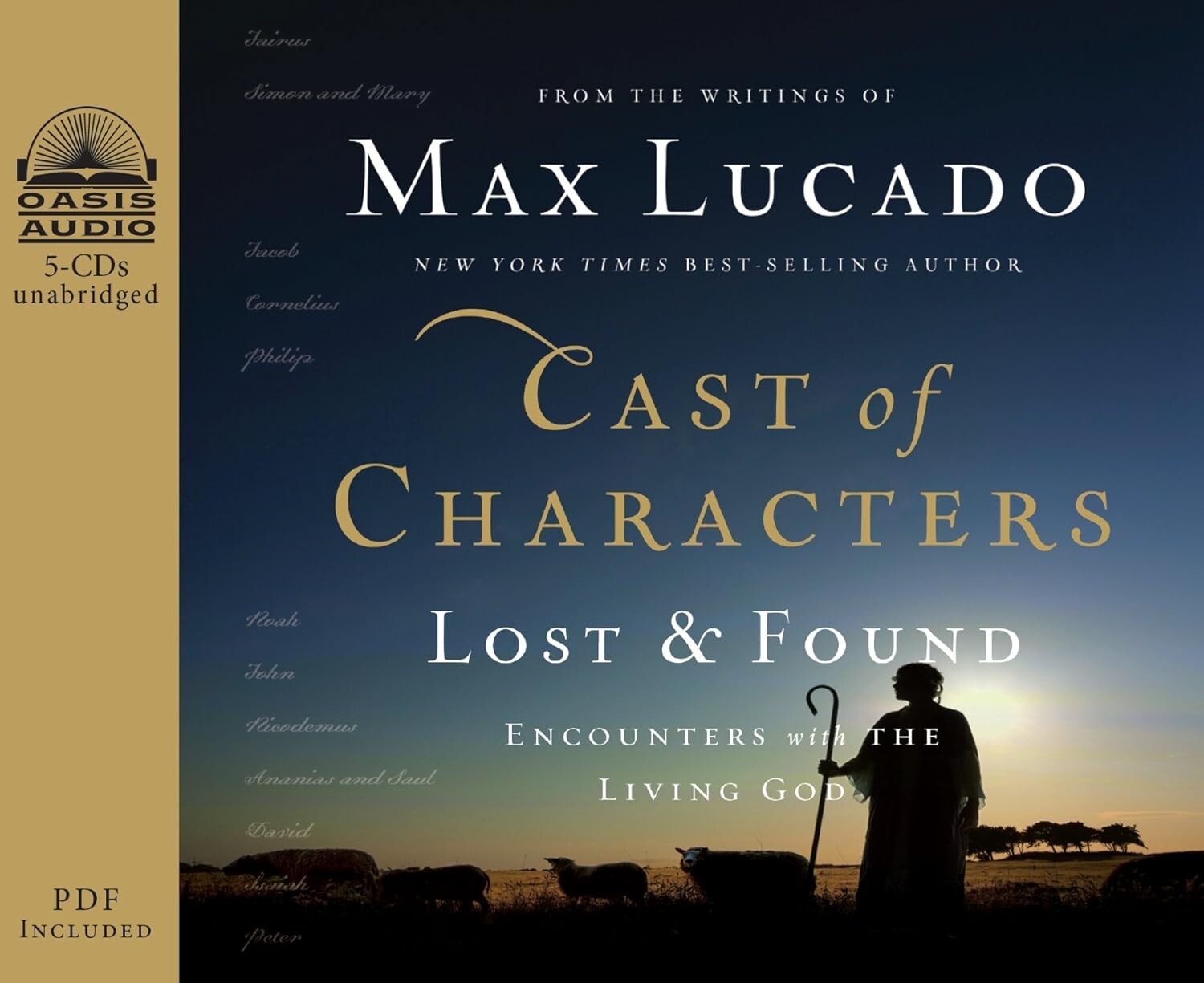 Cast of Characters: Lost and Found: Encounters with the Living God Audio 5 CD’s