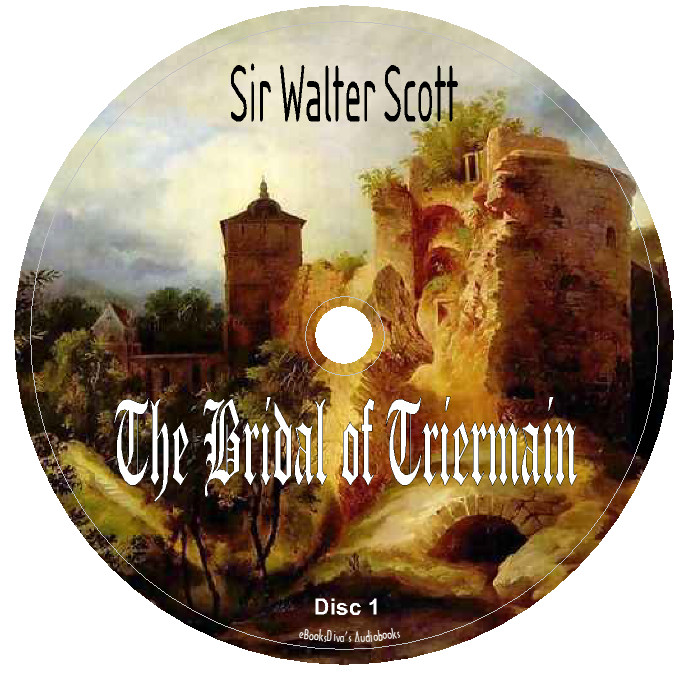 The Bridal of Triermain Walter Scott Romantic Narrative Poem Audiobook in 2 CDs