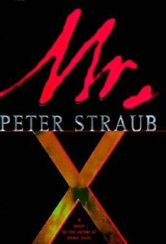 Mr. X — Hardcover By Straub, Peter — GOOD
