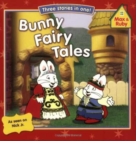 Bunny Fairy Tales (Max and Ruby) — Paperback, by Grosset & Dunlap — Acceptable n