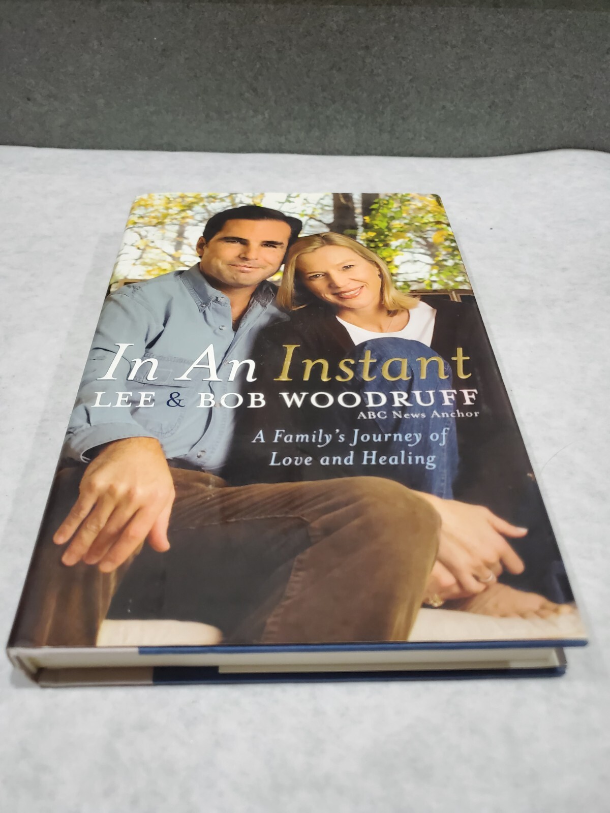 In an Instant : A Family’s Journey of Love and Healing by Bob Woodruff, Signed