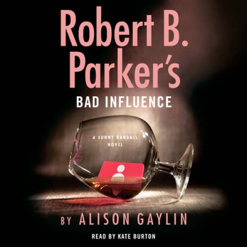 Robert B Parkers Bad Influence (Sunny Randall) — Audio CD — GOOD
