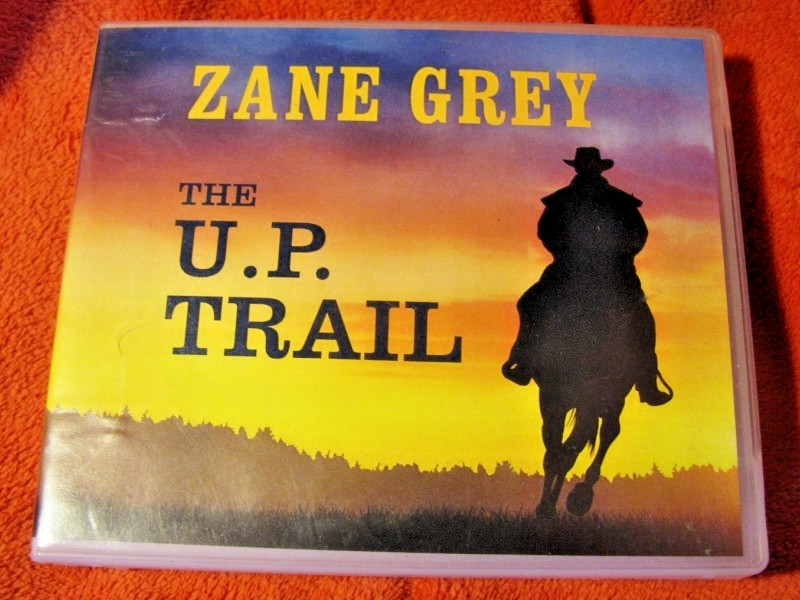The UP Trail by Zane Grey — Western Action Adventure Audiobook on 11 Audio CDs