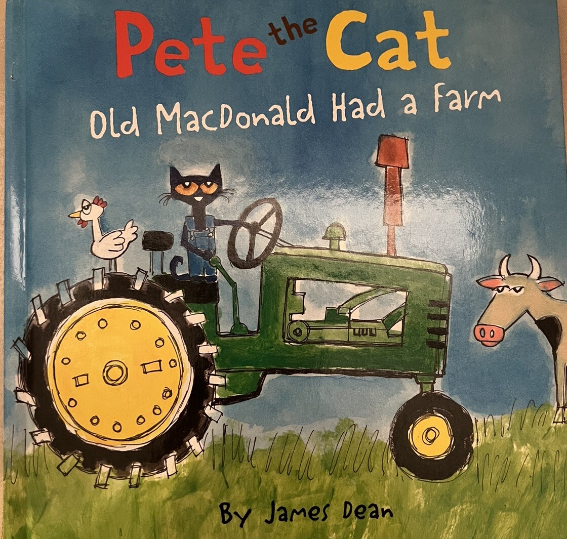 🌺 “Pete the Cat: Old MacDonald Had a Farm» by Kimberly & James Dean~HB~1st Ed
