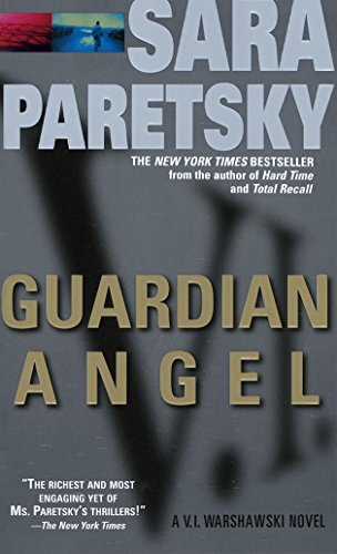 Guardian Angel: A V. I. Warshawski N…, Paretsky, Sara