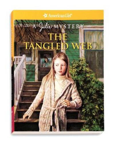 The Tangled Web: A Julie Mystery (American Girl Beforever Mysteries) — GOOD
