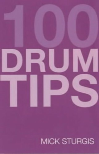 100 TIPS FOR DRUMS YOU SHOULD HAVE BEEN TOL… by Pete Riley Mixed media product