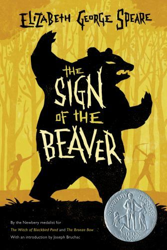 The Sign of the Beaver ( Elizabeth George Speare) Clarion Books 2011 PAPERBACK