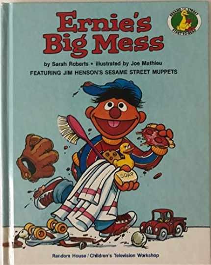 ERNIE’S BIG MESS (A Sesame Street — Hardcover, by Sesame Street — Acceptable n