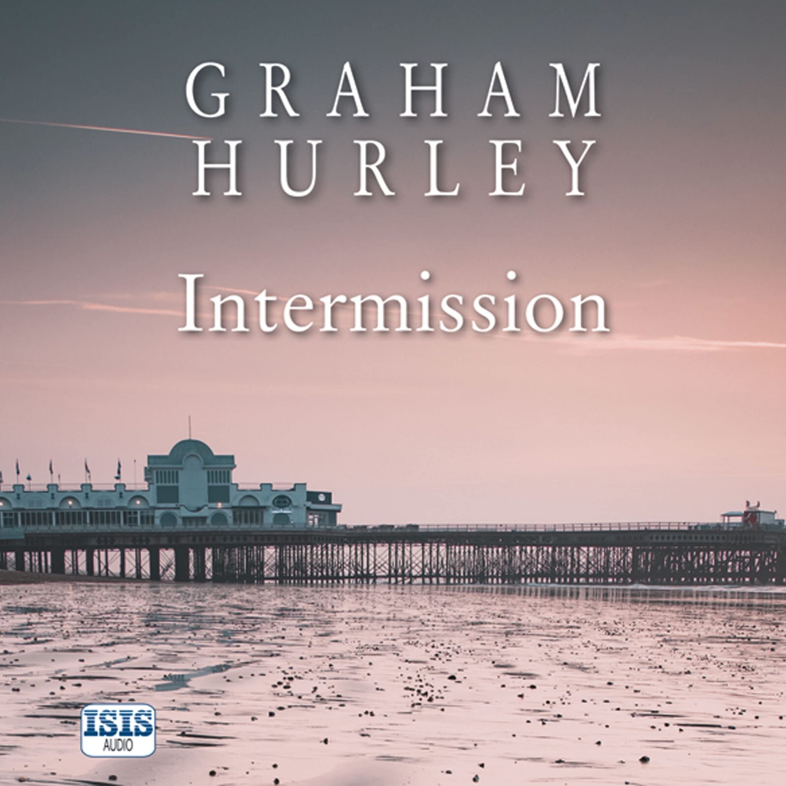 Intermission by Graham Hurley (Audiobook CD) Unabridged