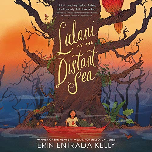 Lalani of the Distant Sea LIB/e by Erin Entrada Kelly (2019, Compact Disc)