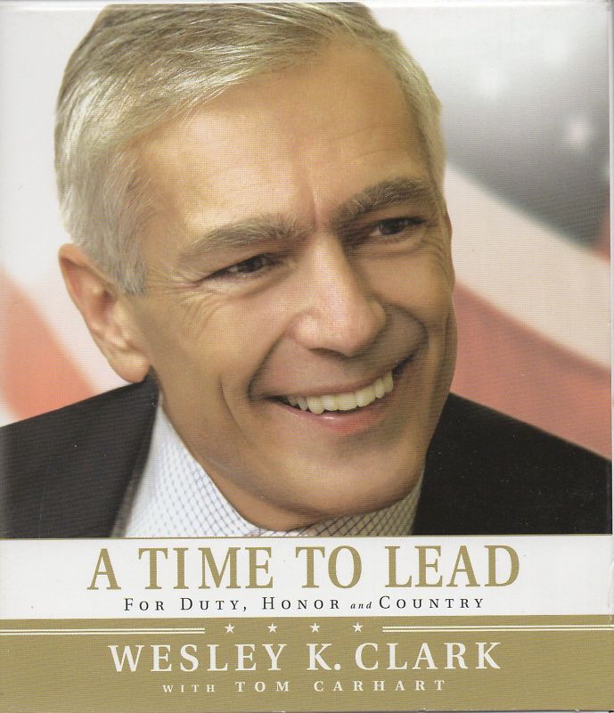 WESLEY K. CLARK «A TIME TO LEAD» 7 CD AUDIOBOOK 2007