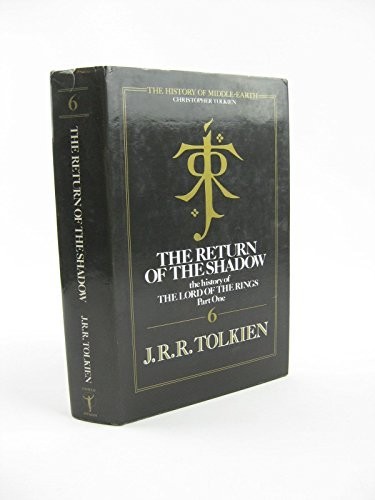 The Return of the Shadow The History Of The Lor… by Tolkien, J. R. R. Hardback