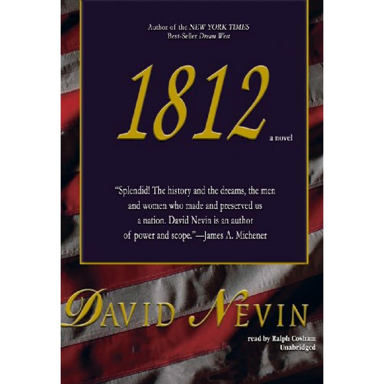 1812: A Novel (The American Story,Book 1)(Library Edition) David Nevin and Ralph