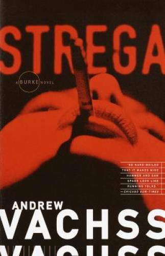 Strega — Paperback By Vachss, Andrew — GOOD