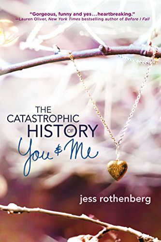 The Catastrophic History of You and…, Rothenberg, Jes