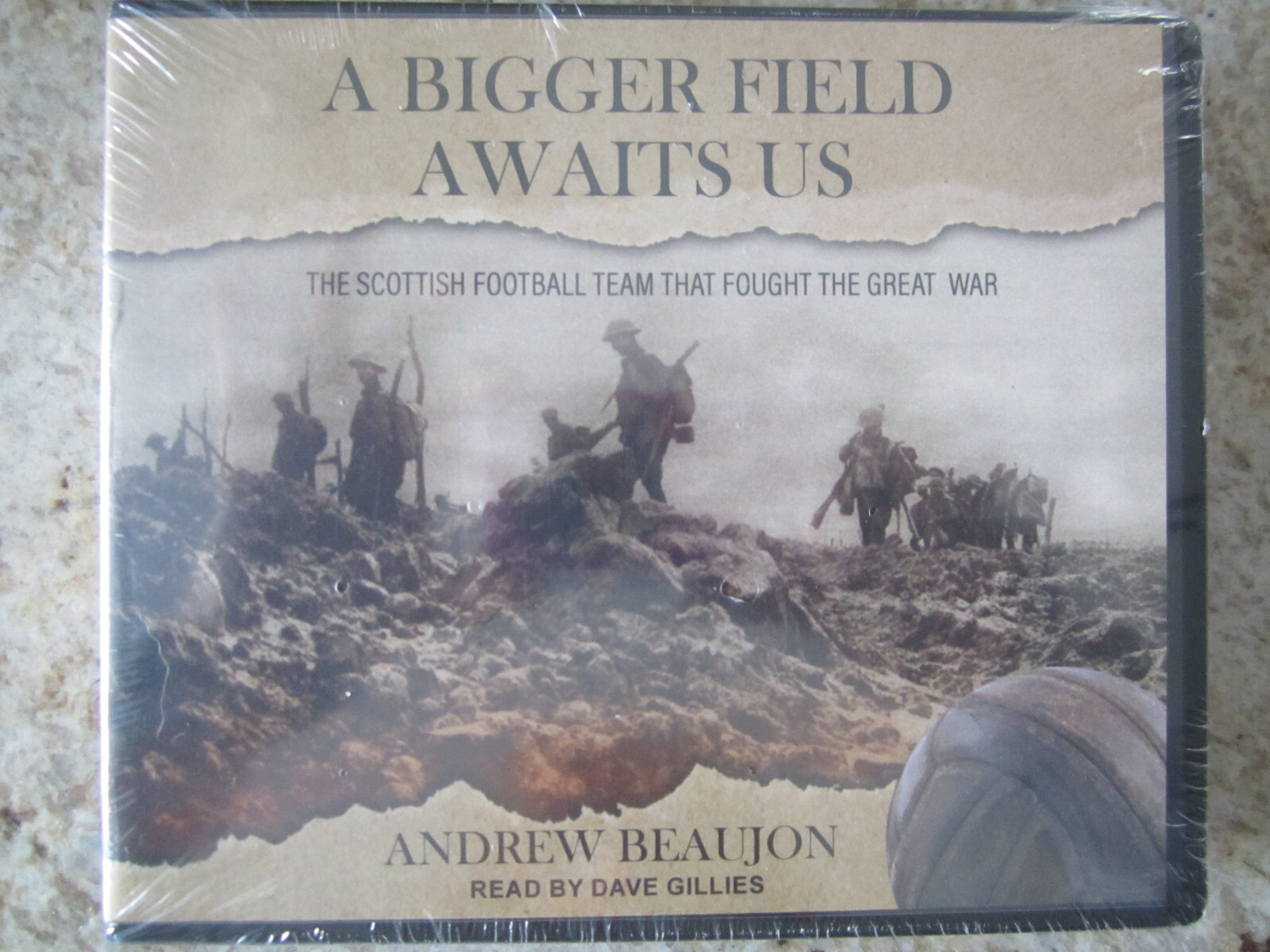 NEW! SEALED! A Bigger Field Awaits Us: Scottish Football Team That Fought WWI