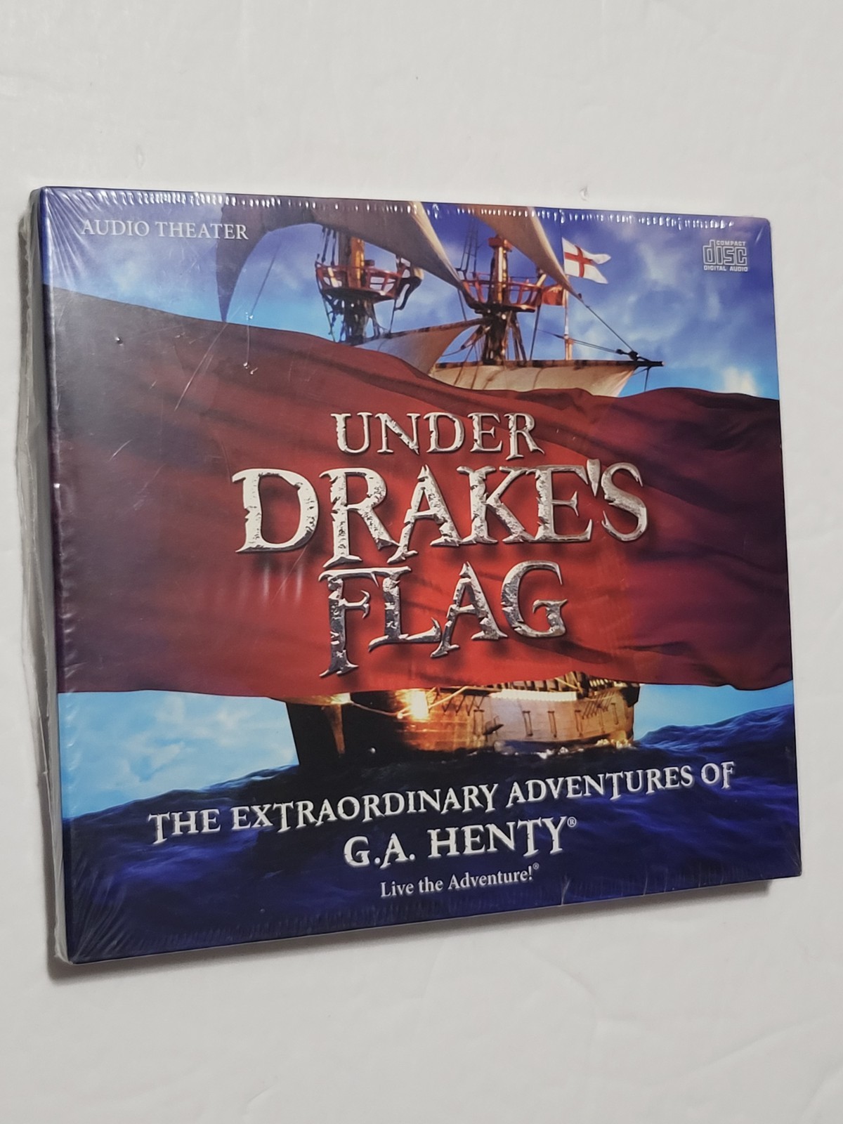 Under Drake’s Flag The Extraordinary Adventures of G.A. Henty Audio Theater CD