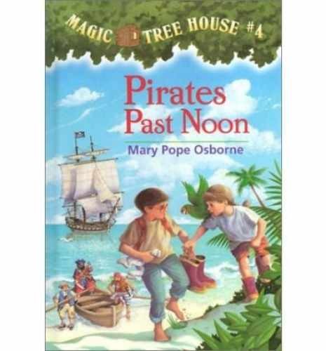Pirates Past Noon (Magic — Library Binding, by Osborne Mary Pope — Very Good