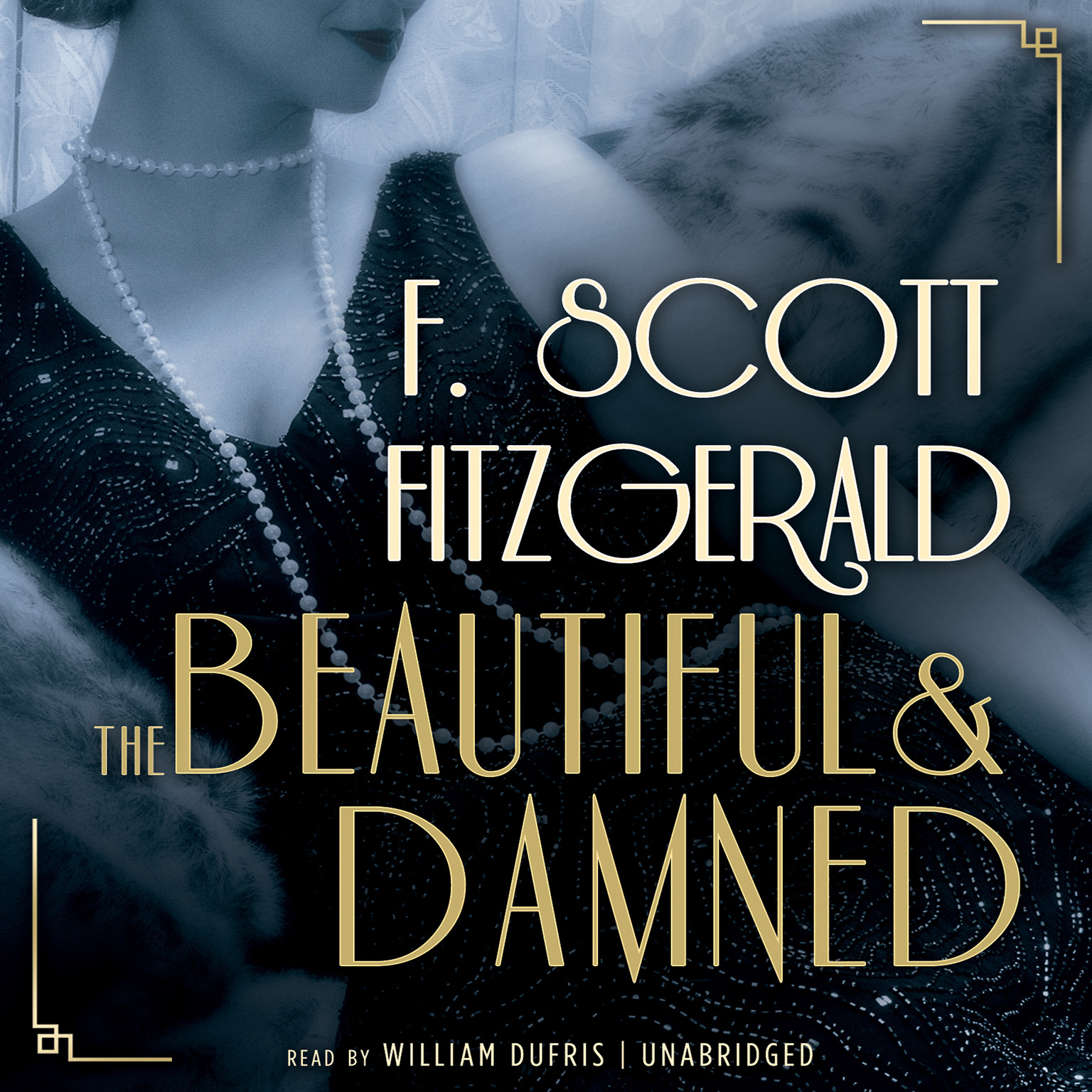 The Beautiful and Damned by F. Scott Fitzgerald 2012 Unabridged CD 9781470847890