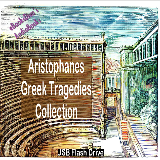 Aristophanes Greek Tragedies Audiobooks Collection on USB Flash Drive